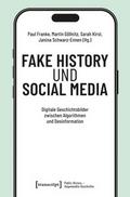 Fake History und Social Media