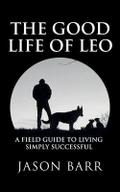 The Good Life of Leo