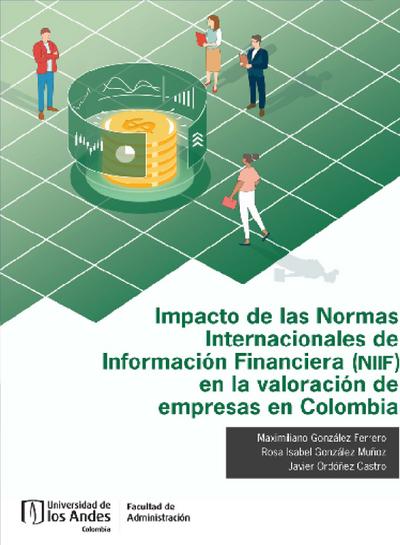 Impacto de las Normas Internacionales de Información Financiera (NIIF) en la valoración de empresas en Colombia