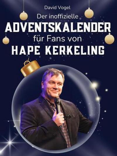 Der inoffizielle Adventskalender für Fans von Hape Kerkeling