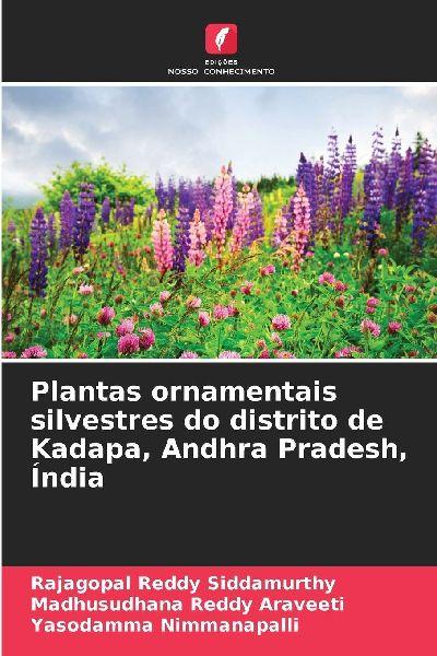 Plantas ornamentais silvestres do distrito de Kadapa, Andhra Pradesh, Índia