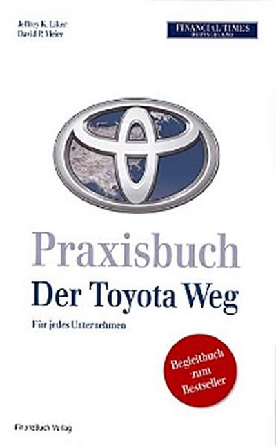 Praxisbuch Der Toyota Weg