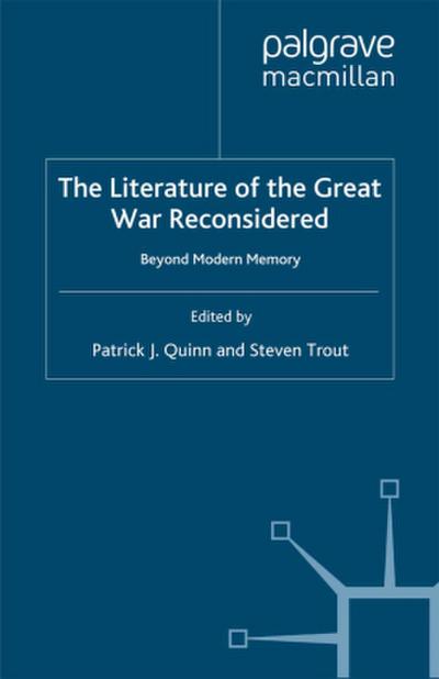 The Literature of the Great War Reconsidered