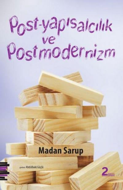 Post-Yapisalcilik ve Postmodernizm