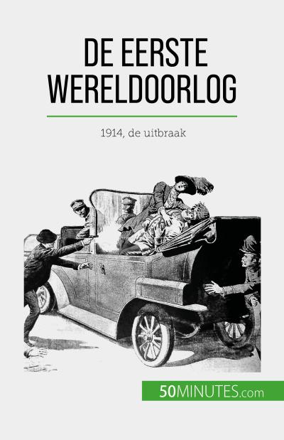 De Eerste Wereldoorlog (Volume 1)