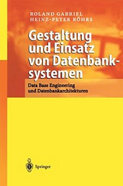 Gestaltung und Einsatz von Datenbanksystemen