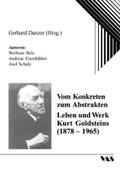 Vom Konkreten zum Abstrakten - Leben und Werk Kurt Goldsteins (1878-1965) (Psychosoziale Aspekte in der Medizin)