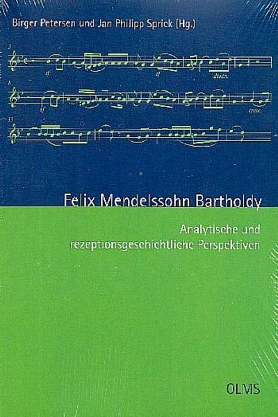 Felix Mendelssohn Bartholdy