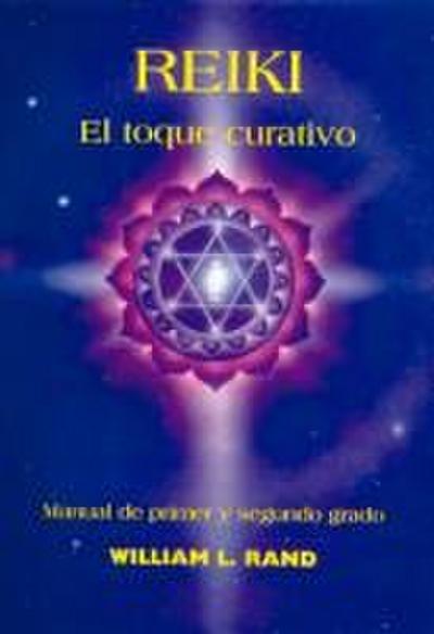 Reiki : el toque curativo