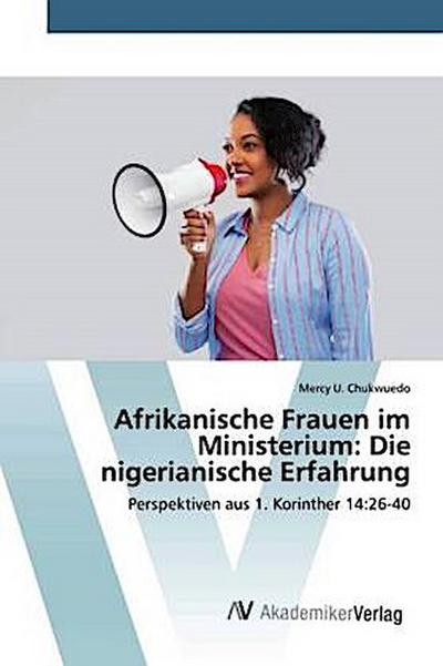 Afrikanische Frauen im Ministerium: Die nigerianische Erfahrung