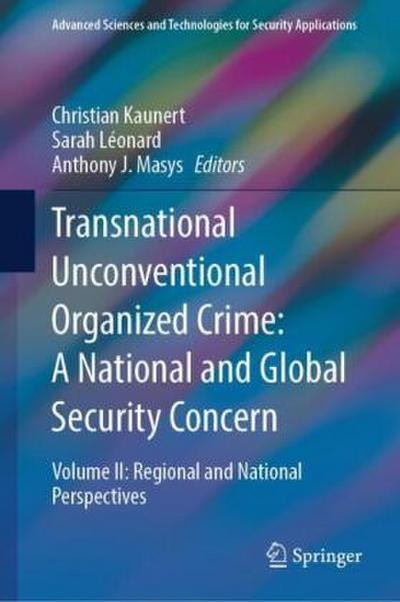 Transnational Unconventional Organized Crime: A National and Global Security Concern