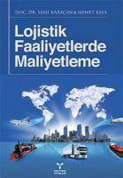 Lojistik Faaliyetlerde Maliyetleme