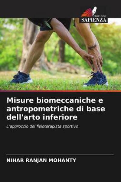 Misure biomeccaniche e antropometriche di base dell’arto inferiore