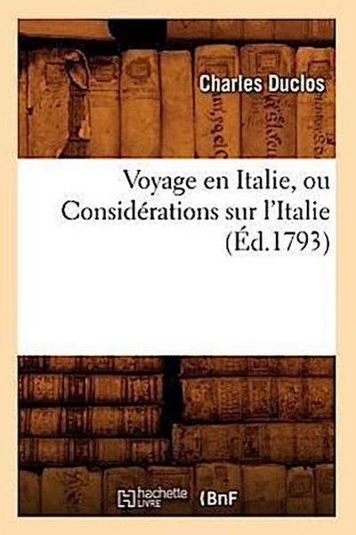Voyage En Italie, Ou Considérations Sur l’Italie (Éd.1793)
