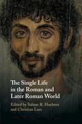 Single Life in the Roman and Later Roman World