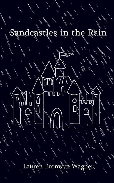 Sandcastles in the Rain