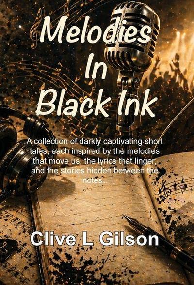 Melodies In Black Ink