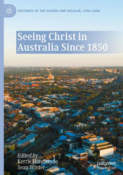 Seeing Christ in Australia Since 1850