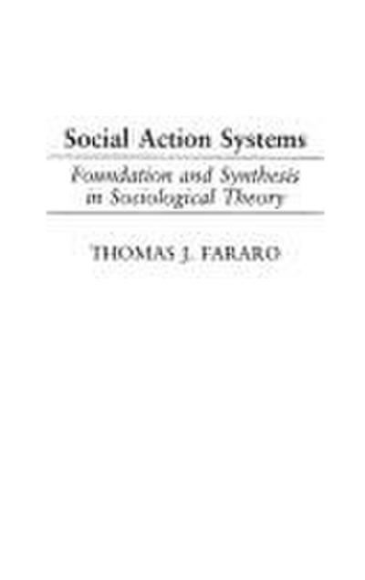 Social Action Systems