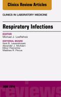 Respiratory Infections, An Issue of Clinics in Laboratory Medicine