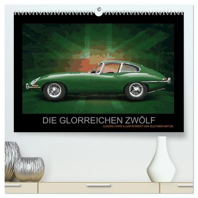 DIE GLORREICHEN ZWÖLF (hochwertiger Premium Wandkalender 2026 DIN A2 quer), Kunstdruck in Hochglanz