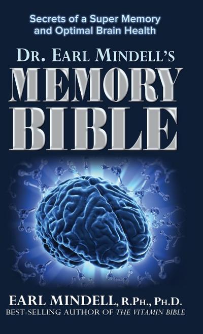 Dr. Earl Mindell’s Memory Bible