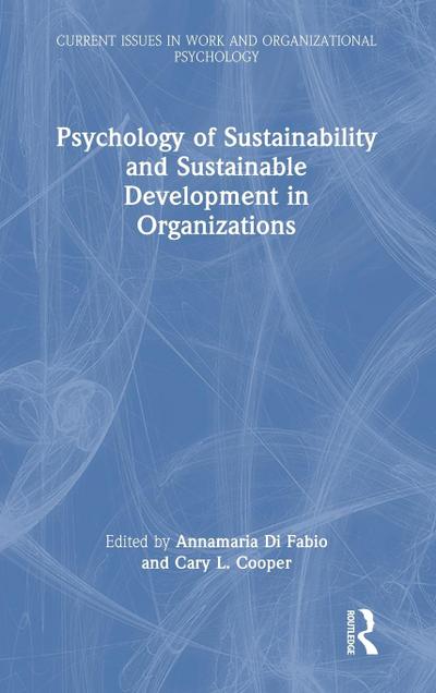 Psychology of Sustainability and Sustainable Development in Organizations