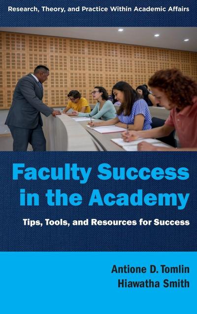 Faculty Success in the Academy