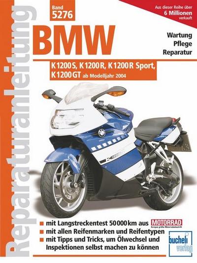 BMW K 1200 S, K 1200 R, K1200 R Sport, K 1200 GT ab Modelljahr 2004