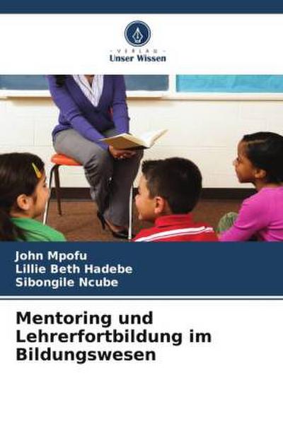 Mentoring und Lehrerfortbildung im Bildungswesen