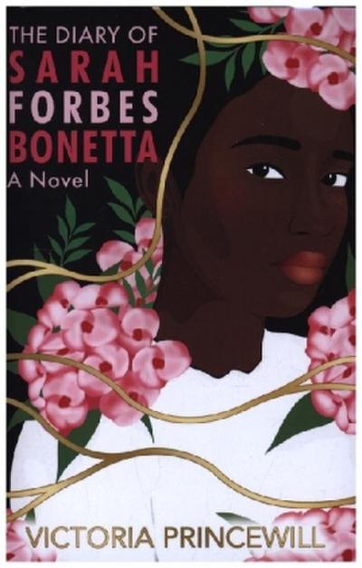 The Diary of Sarah Forbes Bonetta: A Novel