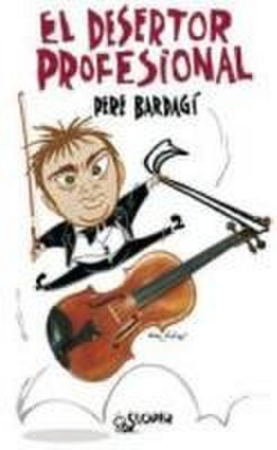 El desertor profesional