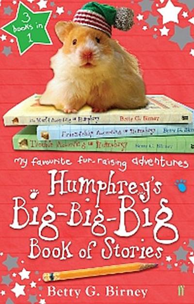 Humphrey’s Big-Big-Big Book of Stories
