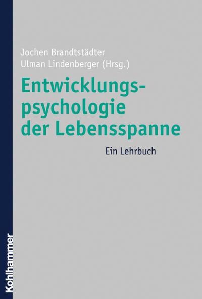 Entwicklungspsychologie der Lebensspanne