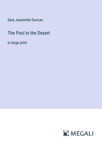 The Pool in the Desert