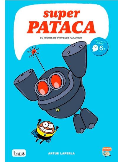 Superpataca - Galego . Os robots do profesor Parafuso