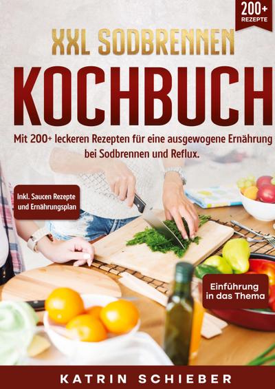 XXL Sodbrennen Kochbuch
