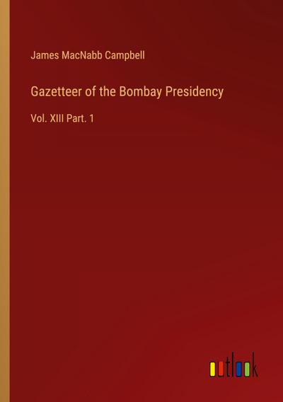 Gazetteer of the Bombay Presidency