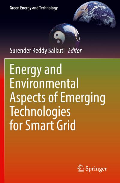 Energy and Environmental Aspects of Emerging Technologies for Smart Grid