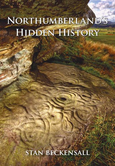 Northumberland’s Hidden History