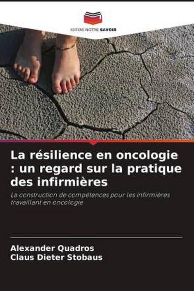 La résilience en oncologie : un regard sur la pratique des infirmières