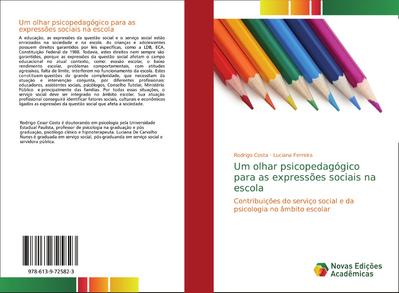 Um olhar psicopedagógico para as expressões sociais na escola