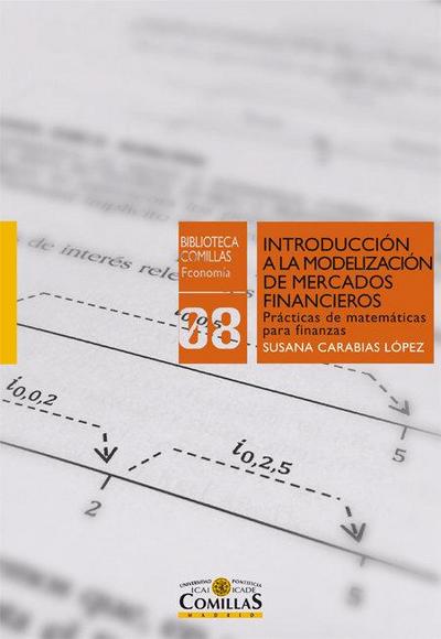 Introducción a la modelización de mercados financieros : prácticas de matemáticas para finanzas