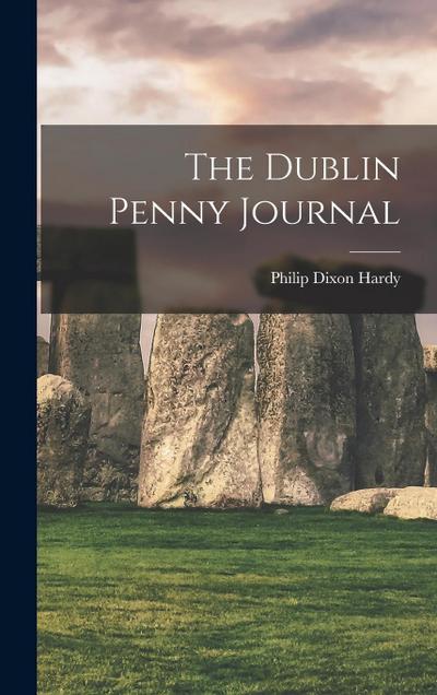 The Dublin Penny Journal