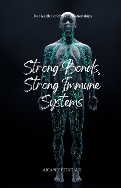 Strong Bonds, Strong Immune Systems