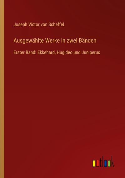 Ausgewählte Werke in zwei Bänden