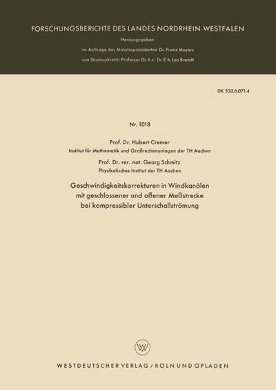 Geschwindigkeitskorrekturen in Windkanälen mit geschlossener und offener Meßstrecke bei kompressibler Unterschallströmung