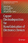 Copper Electrodeposition for Nanofabrication of Electronics Devices
