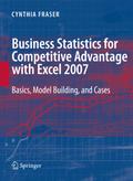 Business Statistics for Competitive Advantage with