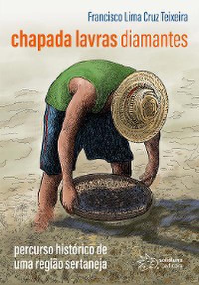 Chapada, Lavras e Diamantes